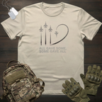Some Gave All T-Shirt