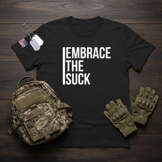 Embrace The Suck