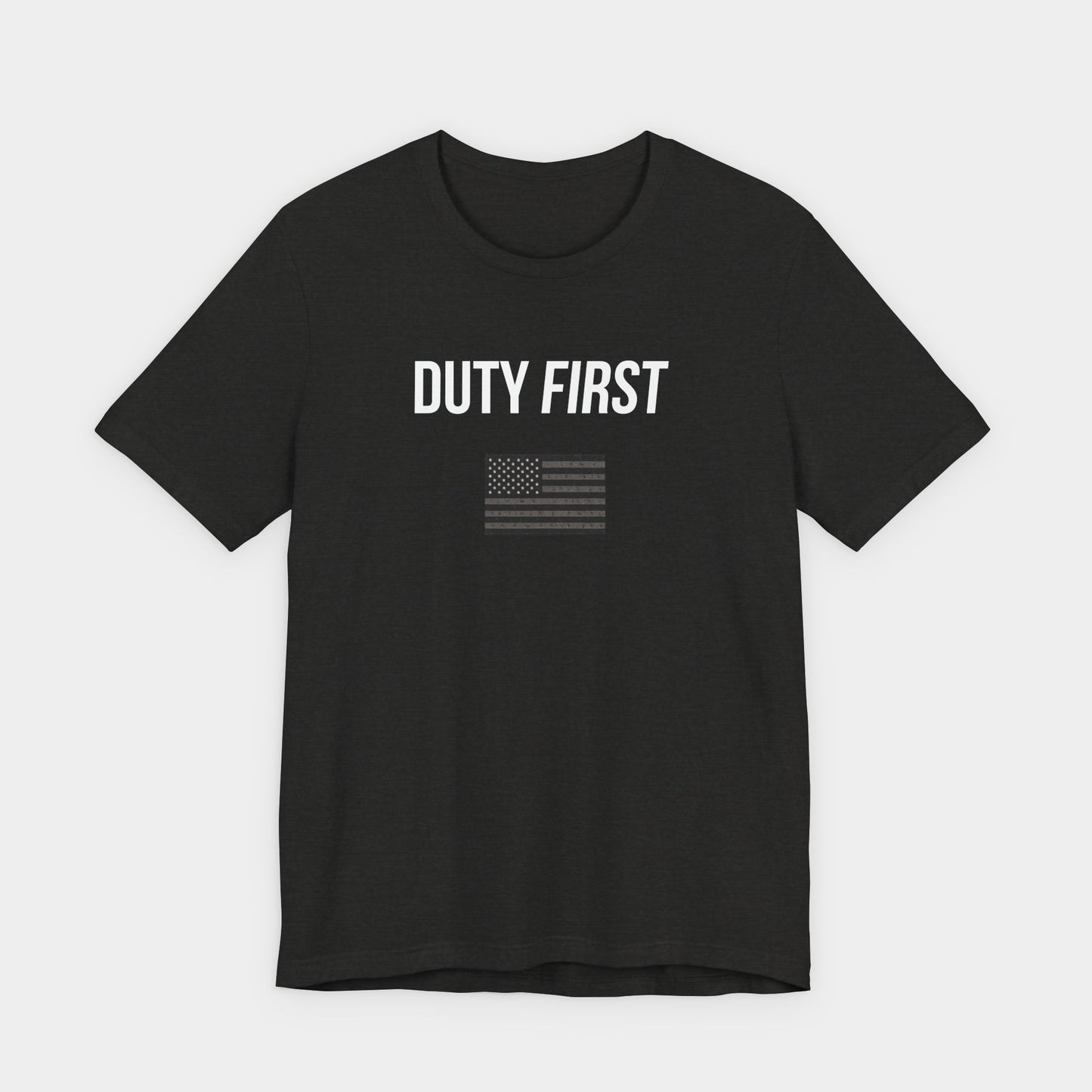 Duty First