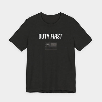 Duty First