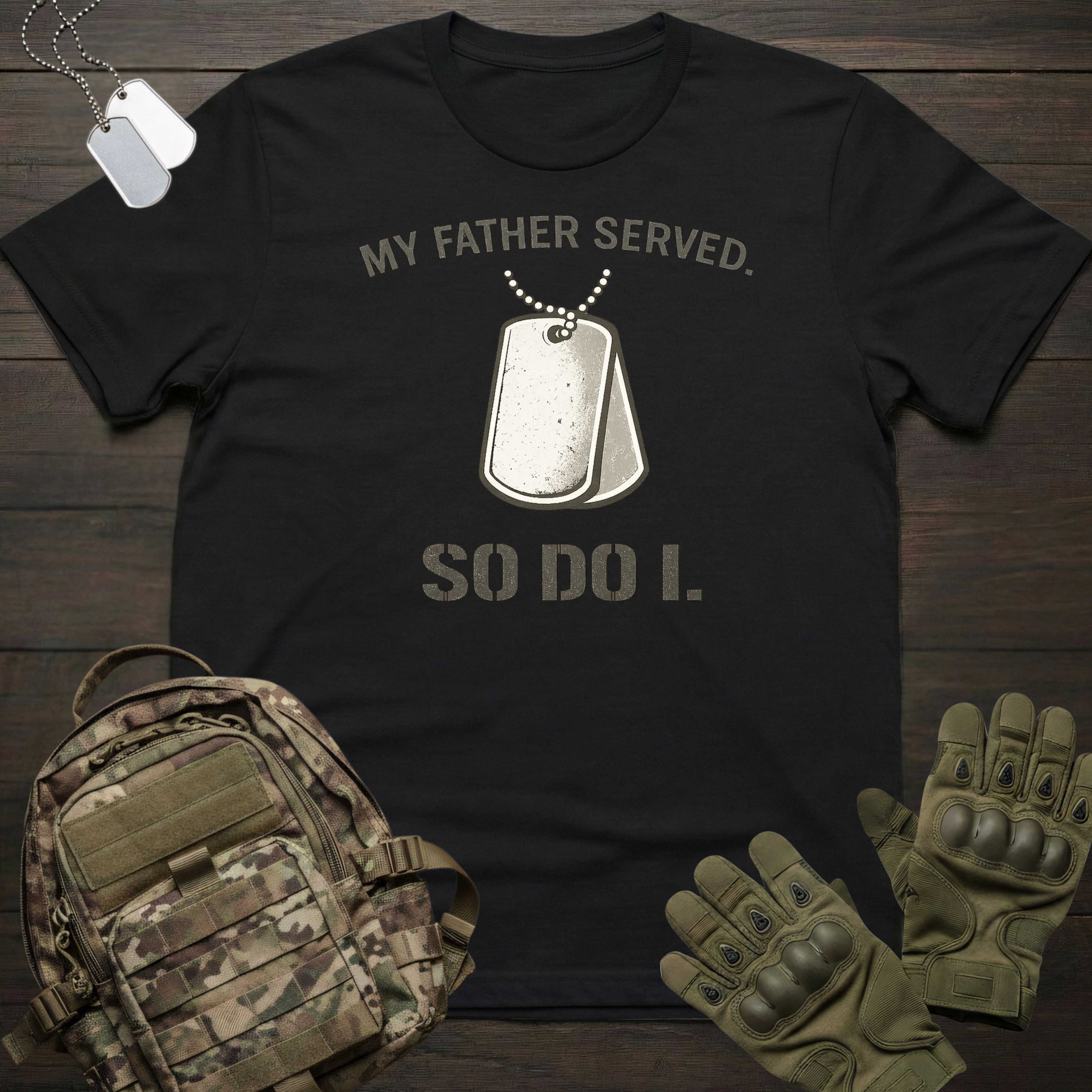 My Father Served T-Shirt