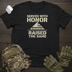 Served WIth Honor T-Shirt