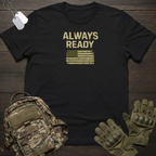 Always Ready T-Shirt