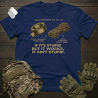 But It Works T-Shirt