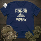 Served WIth Honor T-Shirt