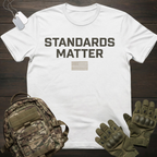 Standards Matter T-Shirt
