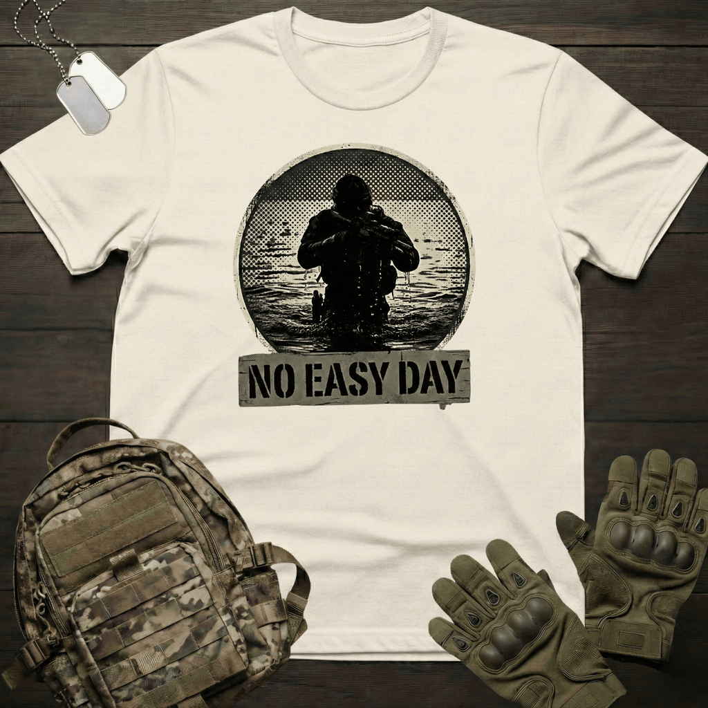 No Easy Day T-Shirt
