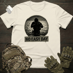 No Easy Day T-Shirt