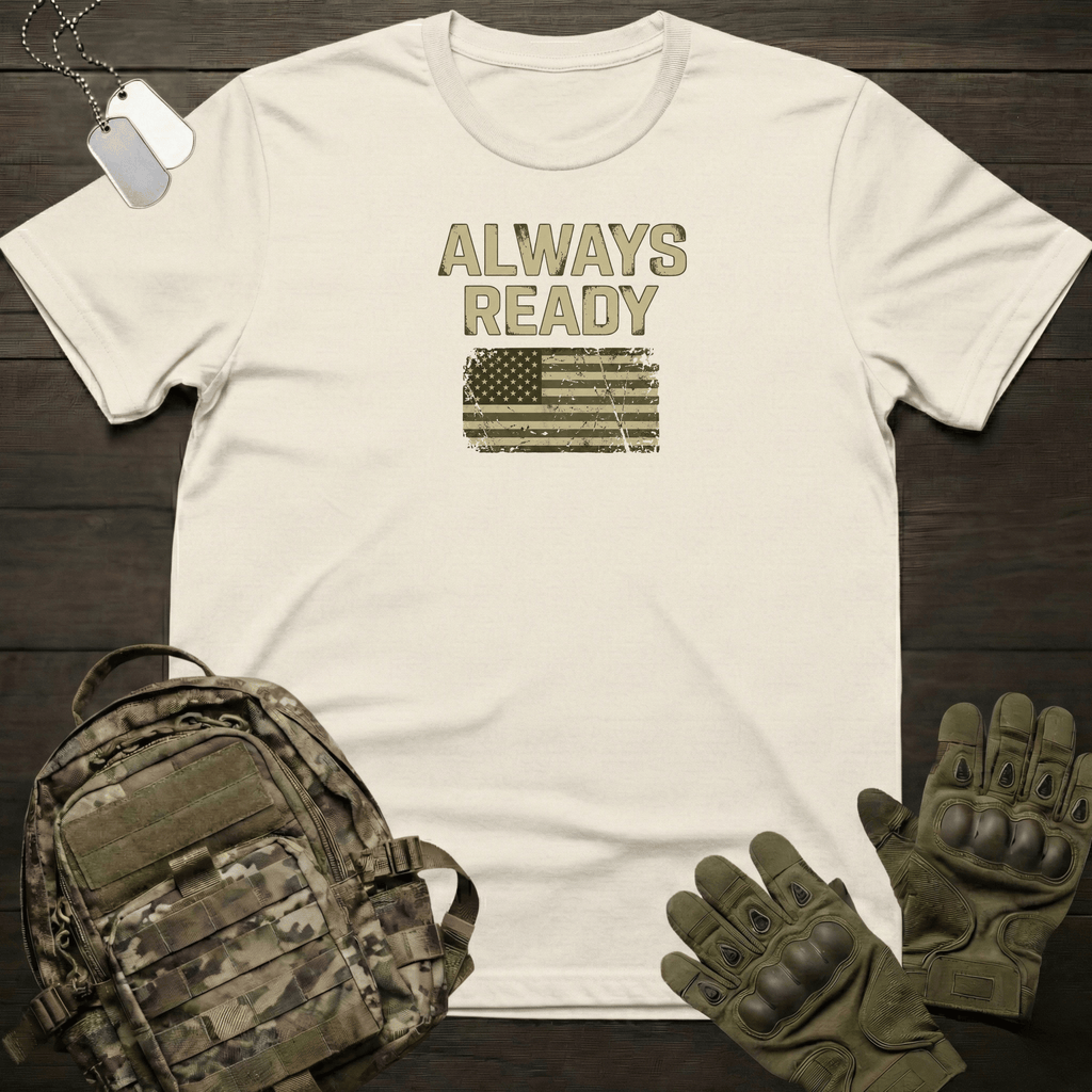 Always Ready T-Shirt