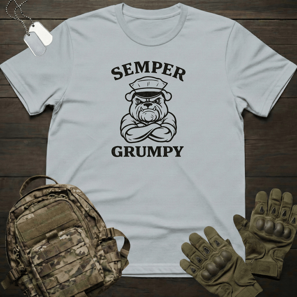 Semper Grumpy T-Shirt