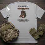 Earned Never Given T-Shirt